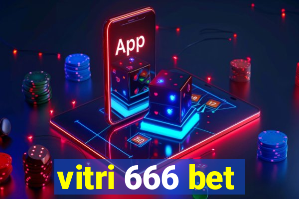 vitri 666 bet